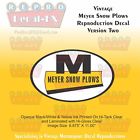 Myrsnwplwv2 Meyer Snow Plows Vintage Reproduction Vinyl Decal Pc Version Two Myrsnwplwv2 Meyer Snow Plows Vintage Reproduction Vinyl Decal Pc Version Two