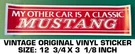 My Other Car Is Classic Mustang Vintage Original Vinyl Bumper Decal Sticker. Fixed Price $8.04.
