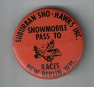 Vintage Suburban Sno-hawks New Berlin, Wi Pinback Button Snowmobile #446. Fixed Price $15.00.