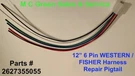 Western Fisher Snow Plow 6 Pin 12" Truck Side Harness Repair End 27070 Usa Made. Fixed Price $32.95.